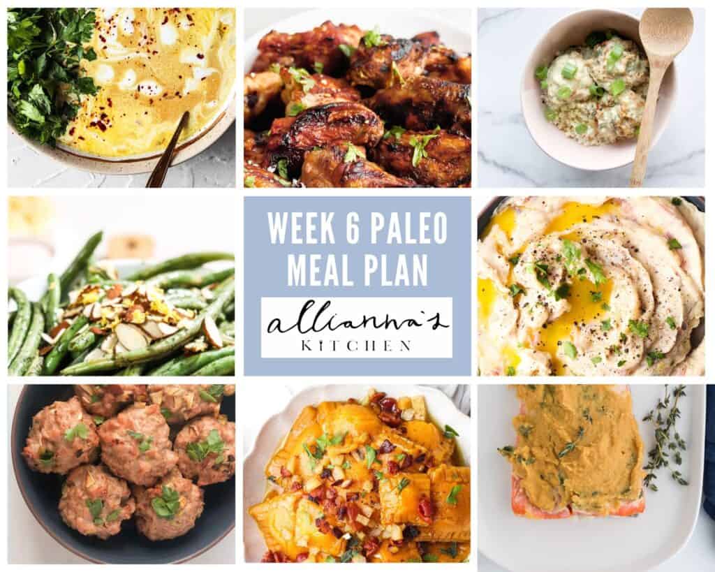 Complete Paleo Meal Plan Week 6 | Alliannas Kitchen